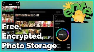 Ente - End to End Encrypted Photo Storage For FREE!