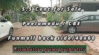 5.5 Cent For Sale/ Peelamedu / COIMBATORE /Fun mall back side/Plot : 40 x 60/South site/Prime Area /