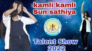 kamli kamli | Sun sathiya | Husn Parcham | Crsu Talent show 2022 | Dance on Kamli Kamli | Crsu Jind