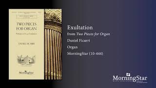 Exultation from Two Pieces for Organ by Daniel Ficarri - Still Video