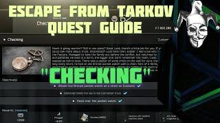 Escape From Tarkov Quest Walkthrough - Checking - Proper Questline