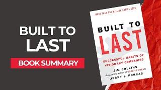 Built to Last by Jim Collins – Book Summary