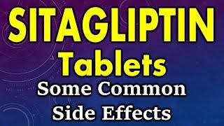 some common side effects of sitagliptin | sitagliptin side effects