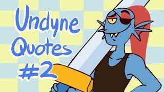 Undyne Quotes #2