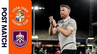 Rob Edwards on the defeat to Burnley | Post-Match