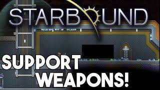 Starbound Custom Creations: Support Weapons!