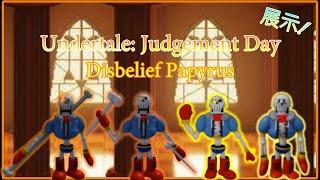 [Roblox]Undertale: Judgement Day Disbelief Papyrus展示