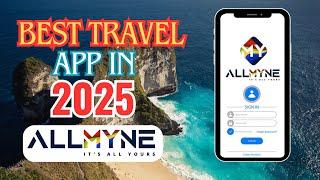 The Best Travel Planning App for 2025 | Discover Hidden Gems with ALLMYNE | Join.ALLMYNE