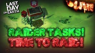 FINISHING RAIDER TASKS! LET'S GO RAIDING! #15 1.7.2 - Last Day On Earth: Survival LIVESTREAM