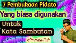 7 Mukadimah pidato ( Pembukaan kata sambutan )