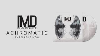 In My Disguise | Achromatic - 5 Track EP Full Stream - Ipswich Rock Band