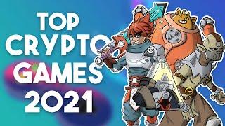 TOP CRYPTO GAMES 2021! ETH GIVEAWAY - TOP NFT GAMES -  PLAY TO EARN BLOCKCHAIN GAMES - BEST CRYPTO