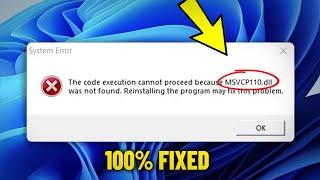 Fix MSVCP110.dll is Missing / Not found in Windows 11 / 10 /8/7 - How To Solve Error msvcp110 dll 