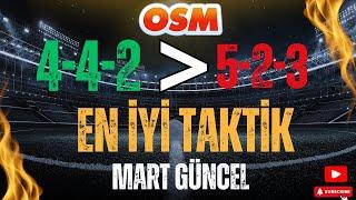 OSM 2025 MART GÜNCEL 4-4-2 EN İYİ TAKTİK ! 523 , 532 COUNTER TACTIC ! ONLİNE SOCCER MANAGER