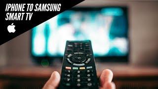 How to Connect iPhone to Samsung Smart TV (Wireless)