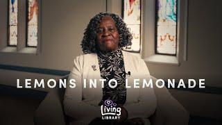 Fredrica and her family turned Lemons into Lemonade | Age-Friendly Ajax Living Library