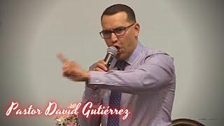 Aprovecha a Buscar a Dios con Urgencia - Pastor David Gutiérrez
