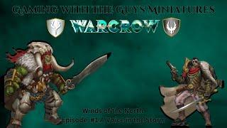 Warcrow Battle Reports Ep 1: A Voice in the Storm