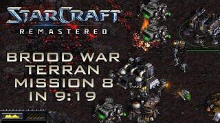 StarCraft Remastered Broodwar Terran Mission 8: To Chain the Beast (Speedrun / Walkthrough)