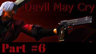 Devil May Cry 1, #6 Holding the Key of Ardor/ the Legendary Knight Returns
