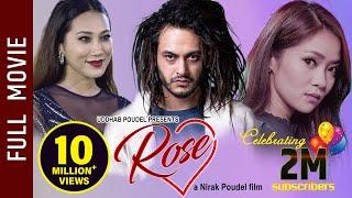 ROSE || New Nepali Full Movie 2019/2076 || Pradeep Khadka, Miruna Magar, Paramita RL Rana, Karma