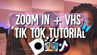 HOW TO DO THE  ZOOM IN + VHS EFFECT ON TIK TOK: quick & easy using ccp, tik tok and prequel