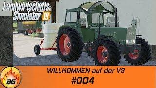 LS19 - Hinterkaifeck #004 | WILLKOMMEN auf der V3 | FS19 | Let's Play [HD]