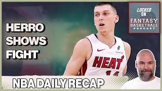 Sunday's Fantasy Basketball Recap | Herro Fights, Donte Goes Huge, Da Silva's Big Night