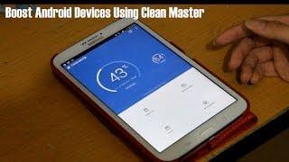 Boost Android Devices Using Clean Master