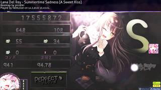 Osu! Summertime Sadness [A Sweet Kiss] +DT FC