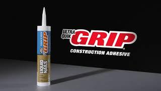 Features - Liquid Nails Ultra Quik Grip