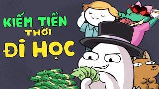 Kiếm Tiền Thời Đi Học | Monsieur Tuna