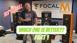 Magico Or Focal? Here's My Take!