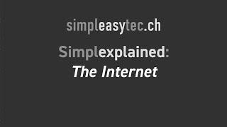 Simplexplained: The Internet (2.5 min)