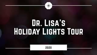 Dr. Lisa's Holiday Lights Tour