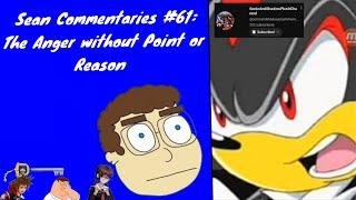 Sean Commentaries #61: The Anger without Point or Reason (MrSonicFan12)