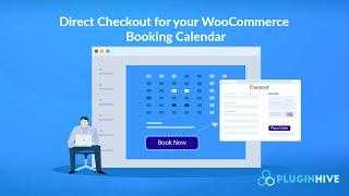 Direct checkout for WooCommerce bookings calendar using WooCommerce Bookings & Appointments plugin