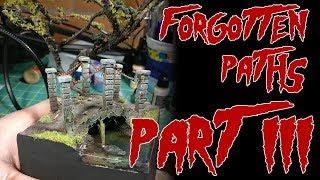 Forgotten Paths | Making a Scenic Base | Part III