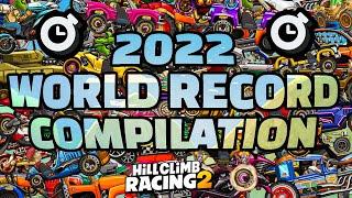 EVERY WORLD RECORD OF 2022! Hill Climb Racing 2 Gameplay Compilation Walkthrough