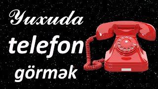 Yuxuda telefon görmək  Qısa Yuxuyozma