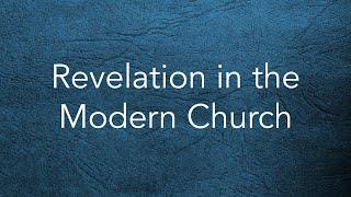 Revelation in the Modern Church