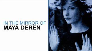 In the Mirror of Maya Deren | Full Documentary Movie