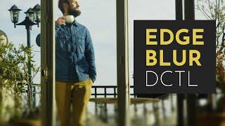 Stop Using Masks! Edge Blur DCTL for DaVinci Resolve