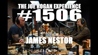 Joe Rogan Experience #1506 - James Nestor