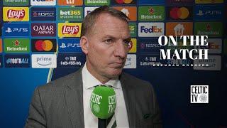 Brendan Rodgers On The Match | Borussia Dortmund 7-1 Celtic