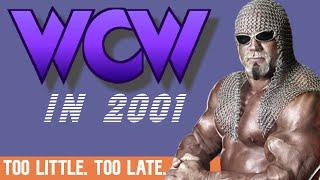 WCW in 2001 - Too Little, Too Late (wrestling documentary)