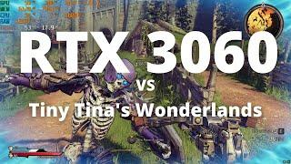 Tiny Tina's Wonderlands | RTX 3060 | 4K, 1440p, 1080p | R9 5950X | 32GB RAM