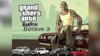 Gta San Andreas Baku modun Yükledim 3 Bölüm Diqqətlə İzlə!!