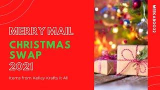 Merry Mail From Kelley Krafts It All | MEEKABOO32