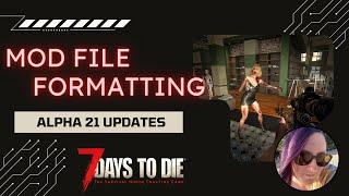 A21 Modlet XML File Changes Made Easy! - 7 Days to Die